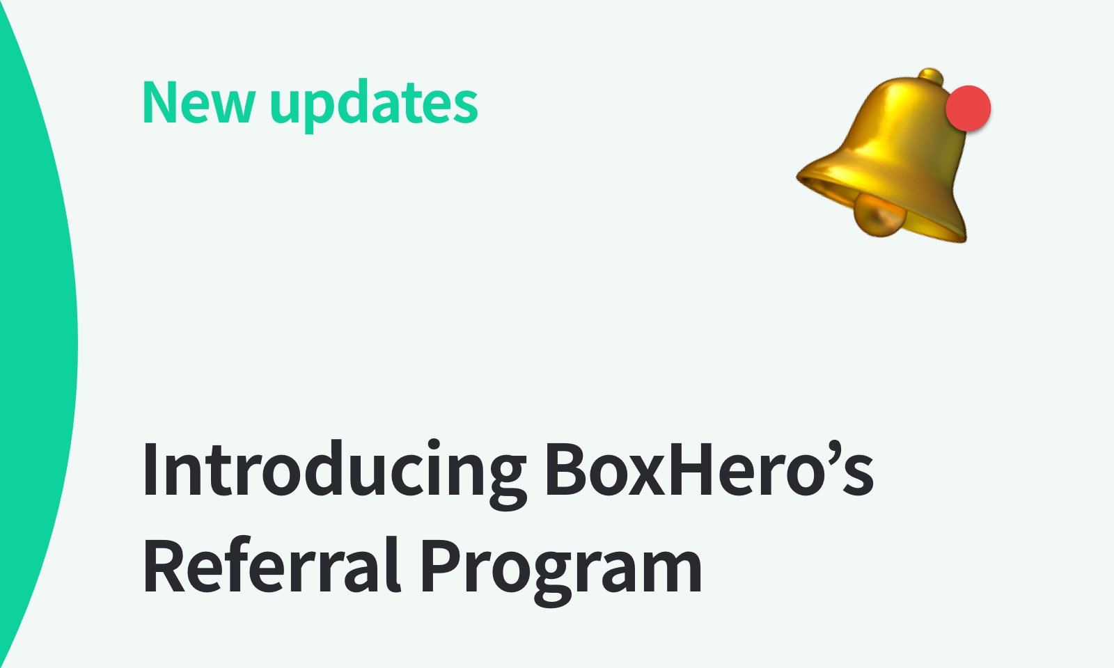 Introducing BoxHero’s Brand-New Referral Program: Share the Love and Earn Rewards!