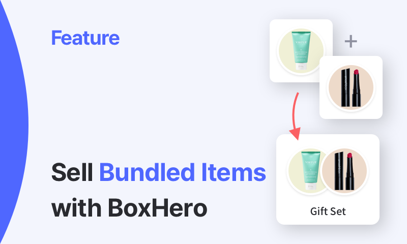 BoxHero Feature Highlight: Bundles